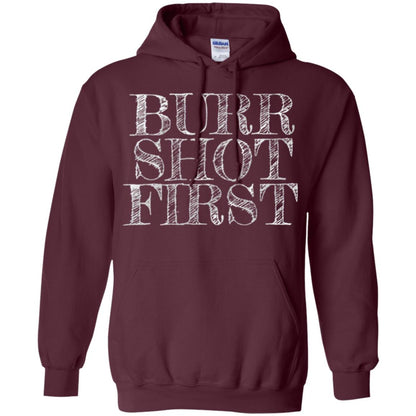 Alexander Hamilton Fan T-shirts Burr Shot First Maroon