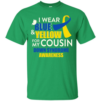 I Wear Blue And Yellow For My Cousin Down Syndrome Shirt Irish Green