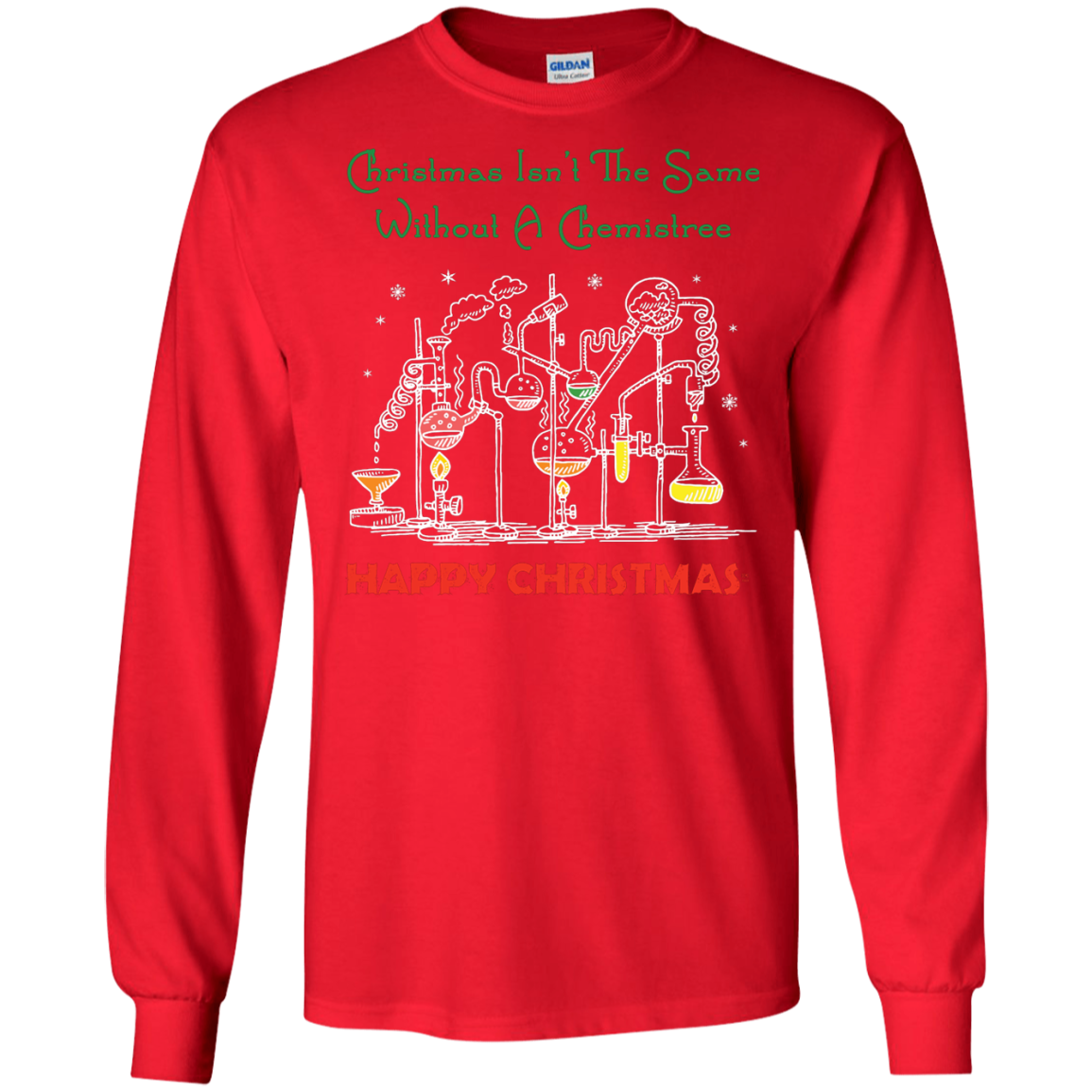 Christmas Isn't The Same Without A Chemistree Happy Christmas T-shirt Red