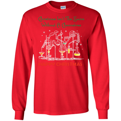 Christmas Isn't The Same Without A Chemistree Happy Christmas T-shirt Red