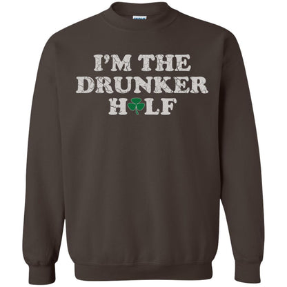 I_m The Drunker Half St. Patrick_s Day T-shirt Dark Chocolate