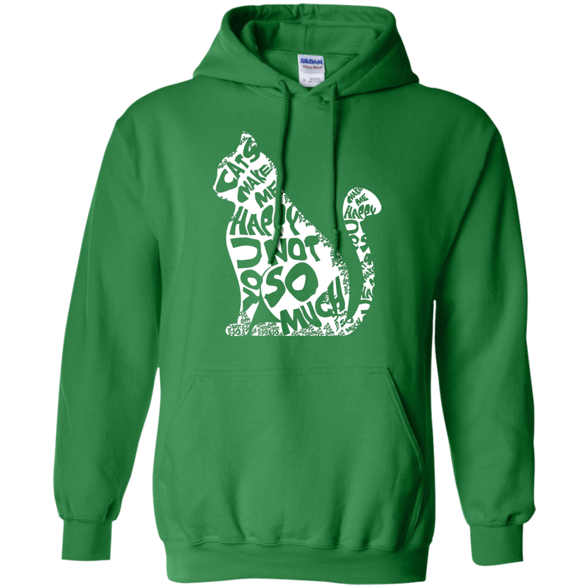 Cat Lover T-shirt Cat Make Me Happy You Not So Much Irish Green