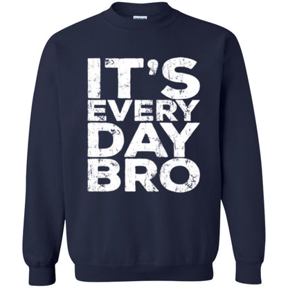 It_s Everyday Bro T-shirt Navy