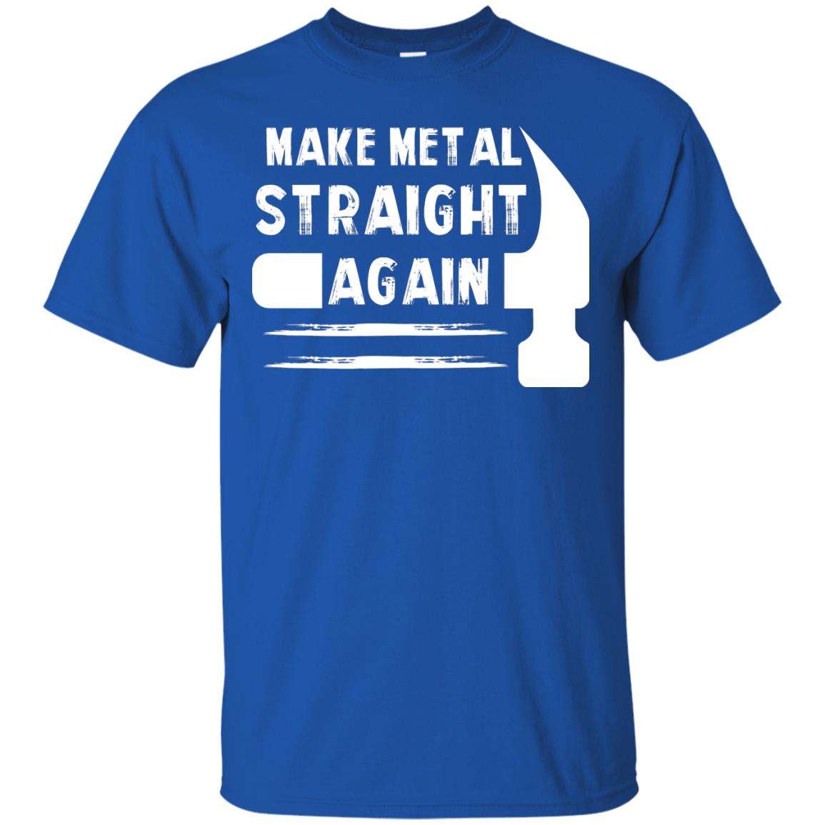 Make Metal Straight Again Mechanic T-shirt Royal