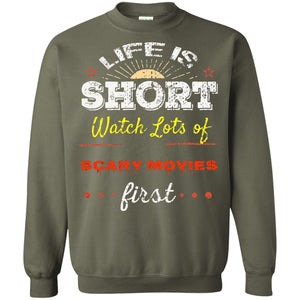 Horror Movie T-shirt Life Is Short Watch Scary Movies First