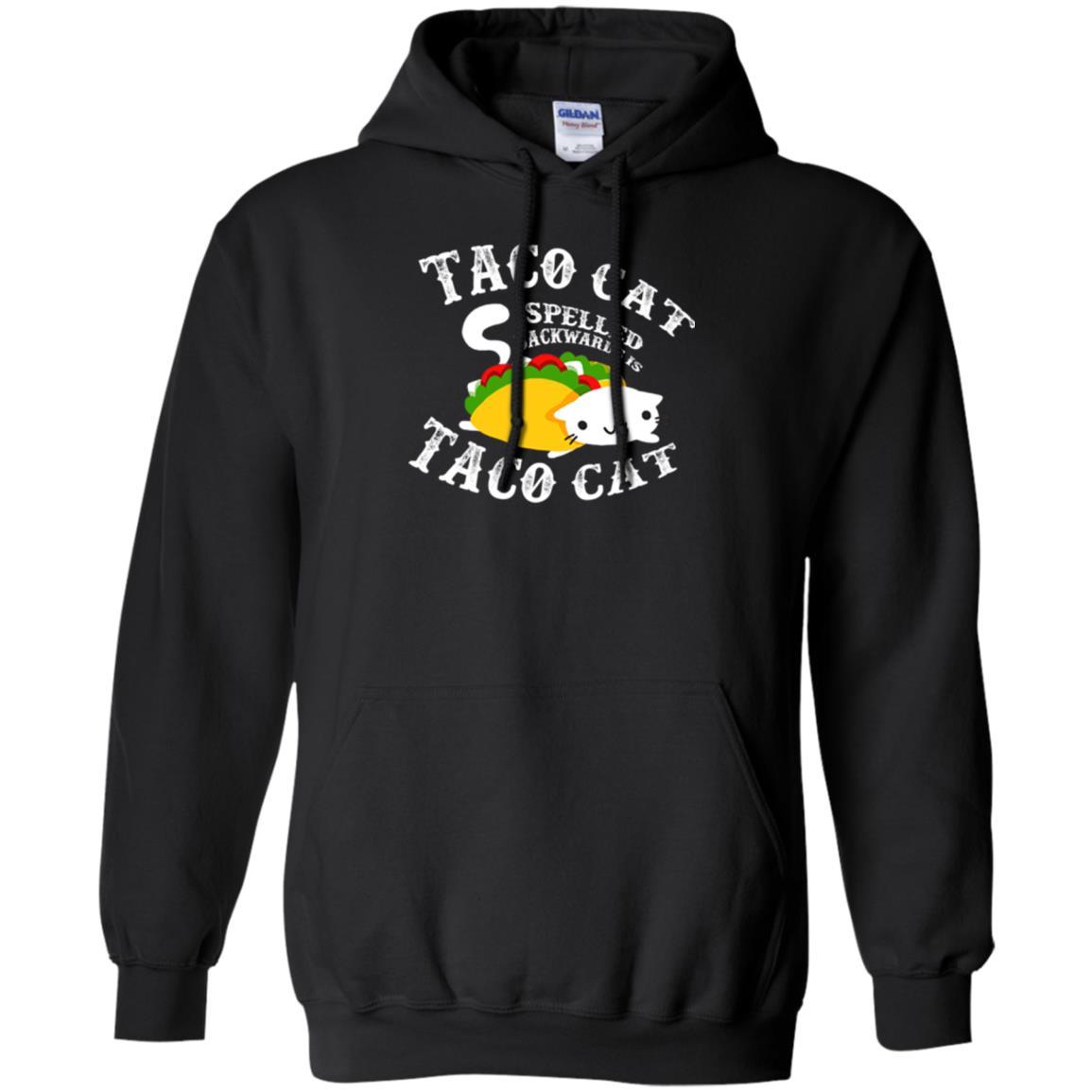 Taco Cat Spelled Backwards Is Taco Cat T-shirt Black