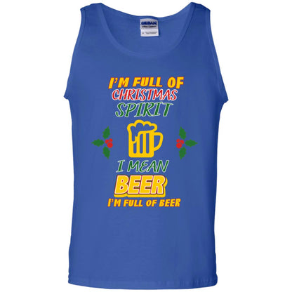 I'm Full Of Christmas Spirit I Mean Beer I'm Full Of Beer Shirt Royal