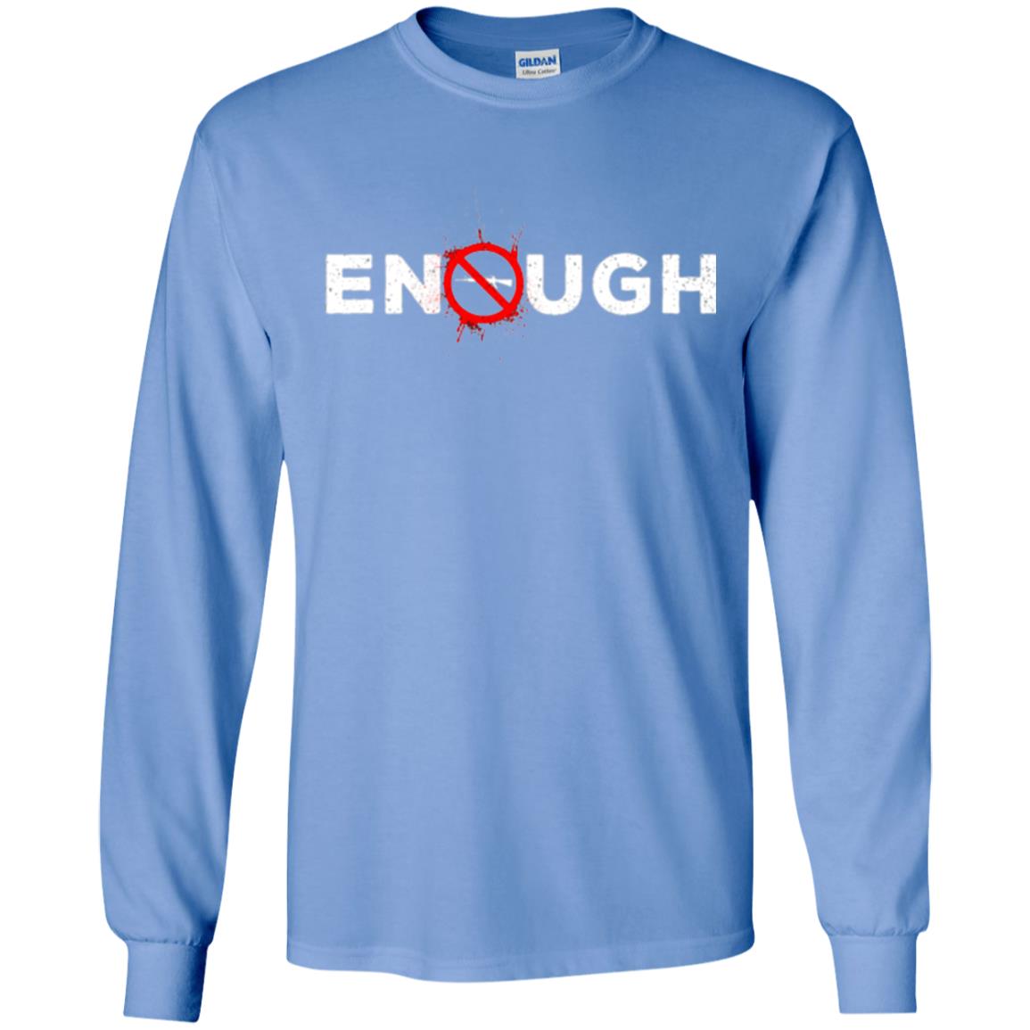 Enough - Gun Control Anti-gun T-shirt Carolina Blue
