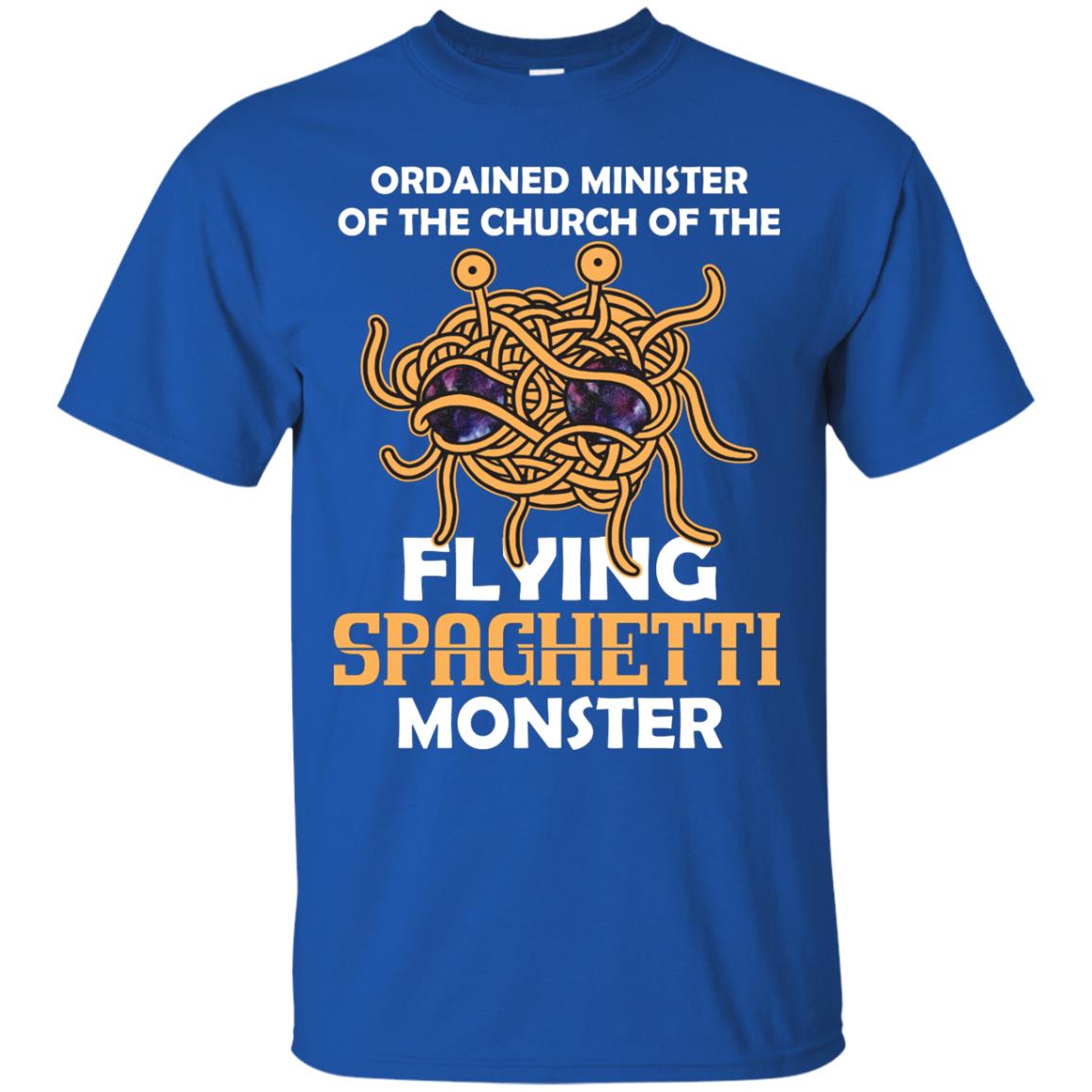 Ordained Minister Of The Church Of The Flying Spaghetti Monster Pastafarian T-shirt Royal