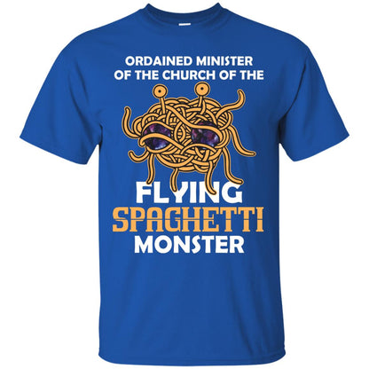 Ordained Minister Of The Church Of The Flying Spaghetti Monster Pastafarian T-shirt Royal