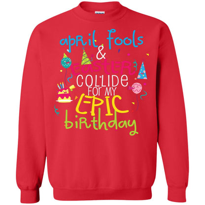 April Fools Easter Collide For My Epic Birthday Red