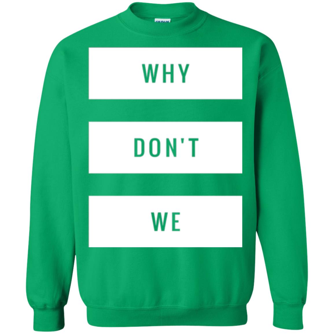 Why Don_t We T-shirt Irish Green