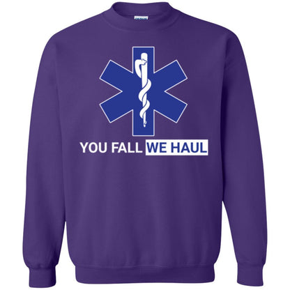 Paramedic T-shirt You Fall We Haul