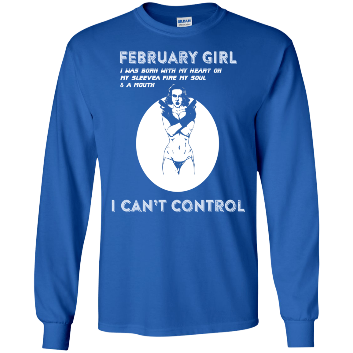 February Girl I Was Born With My Heart T-shirt Royal
