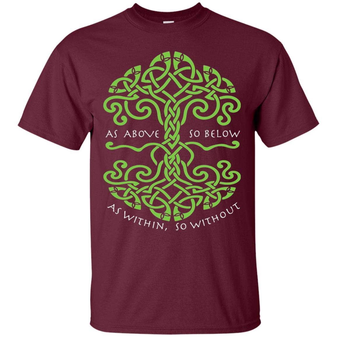 As Above So Below Wiccan Pagan Witche T-shirt Maroon