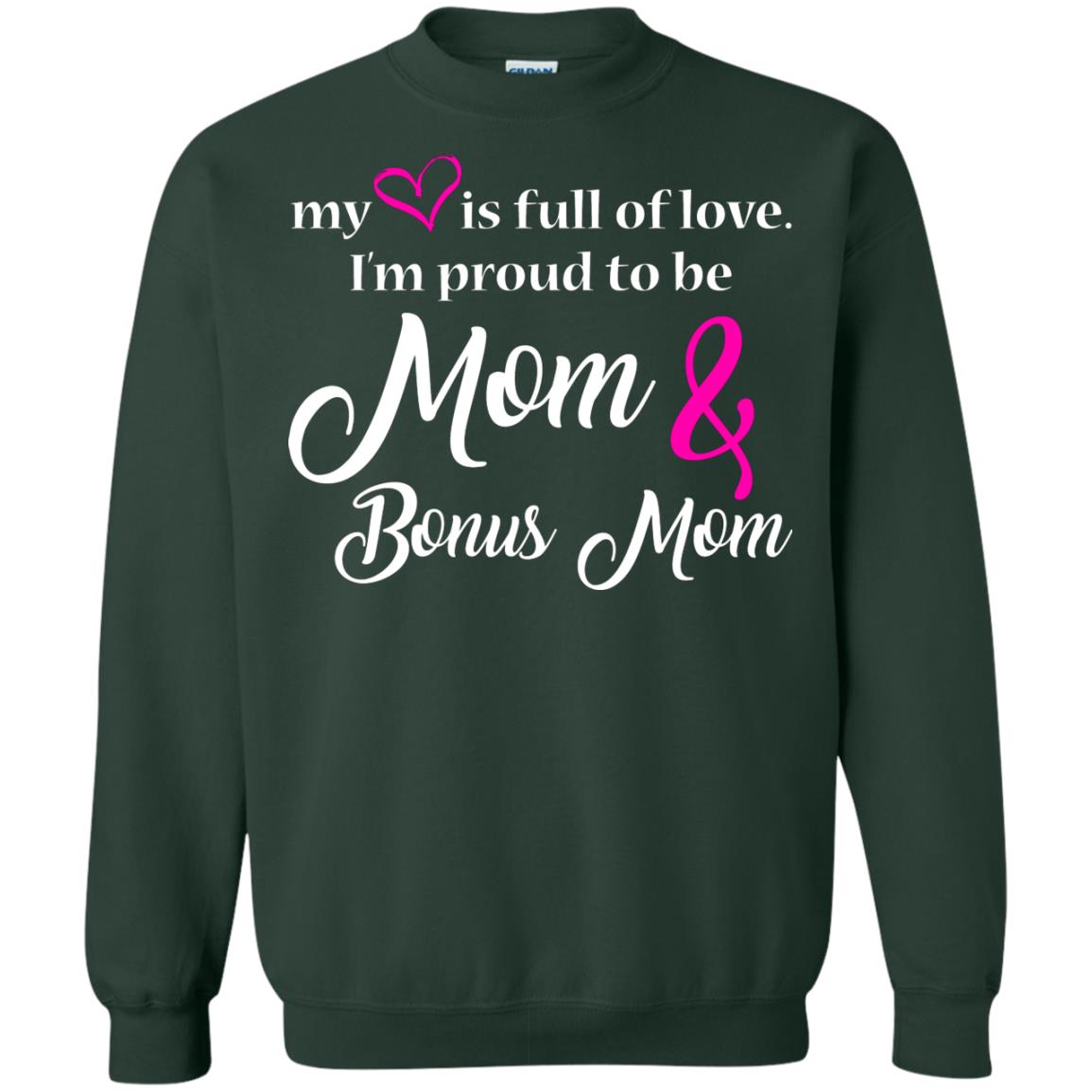 Mommy T-shirt My Heart Is Full Of Love Forest Green