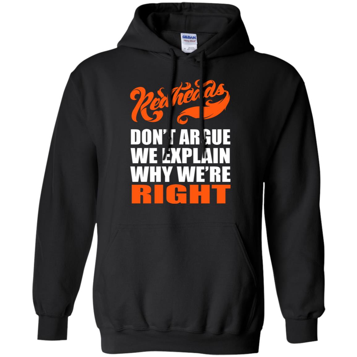 Redheads Don't Argue We Explain Why We're Right Shirt Black