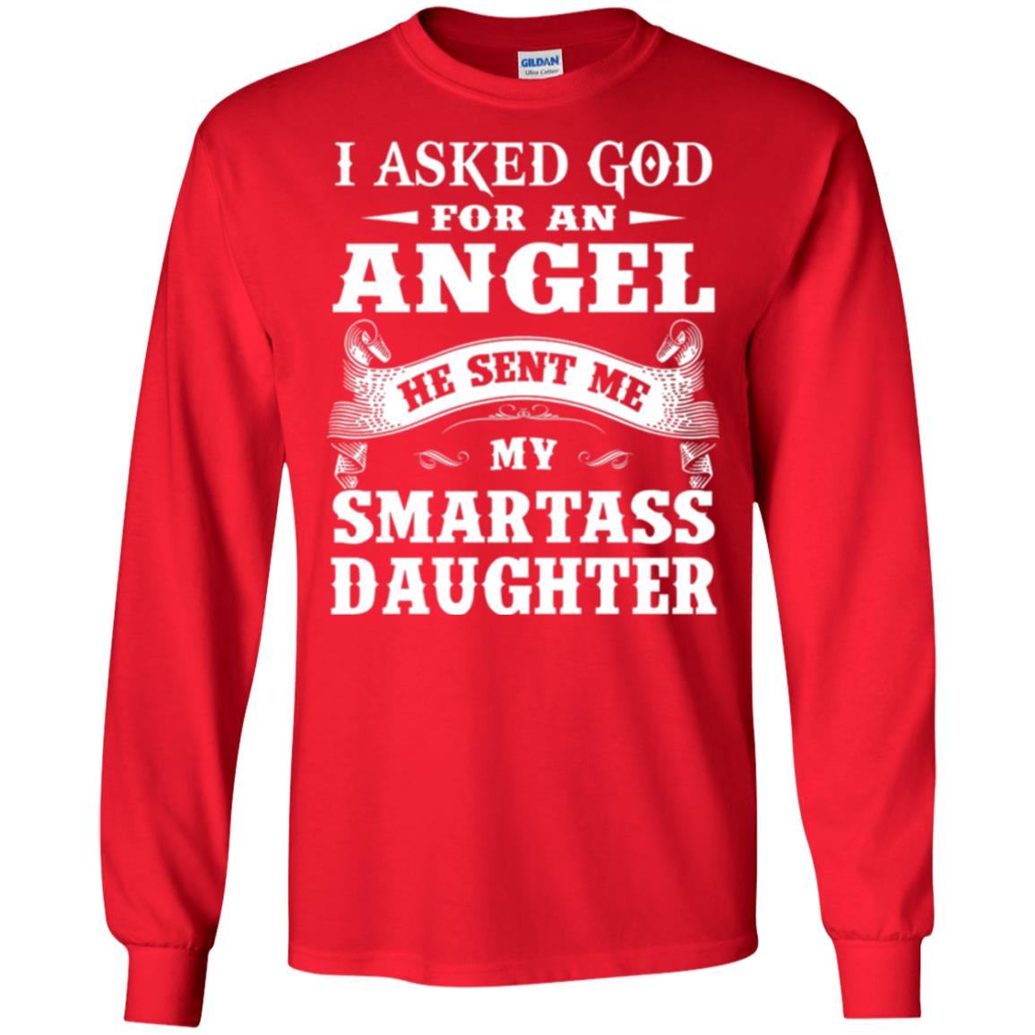 Daddy T-shirt I Asked God For An Angel Red