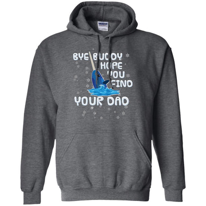 Family T-shirt Bye Buddy Hope You Find Your Dad Dark Heather