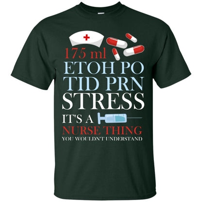 It_s A Nurse Thing You Wouldn_t Understand Nurse T-shirt Forest