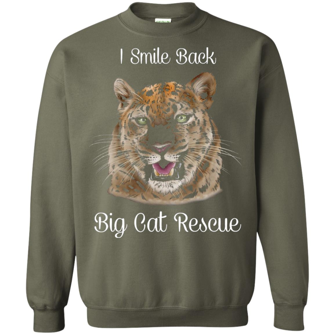 I Smile Back Big Cat Recuse Shirt Military Green