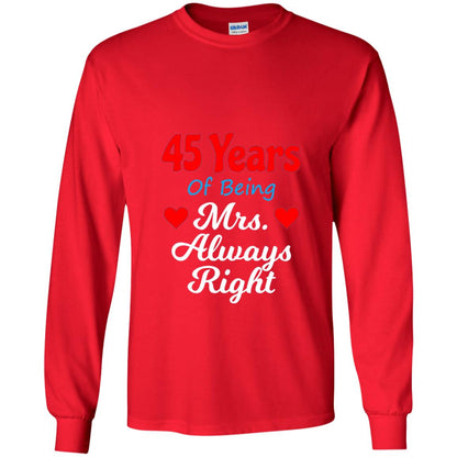 45th Wedding Anniversary T-shirt Mrs Always Right Red