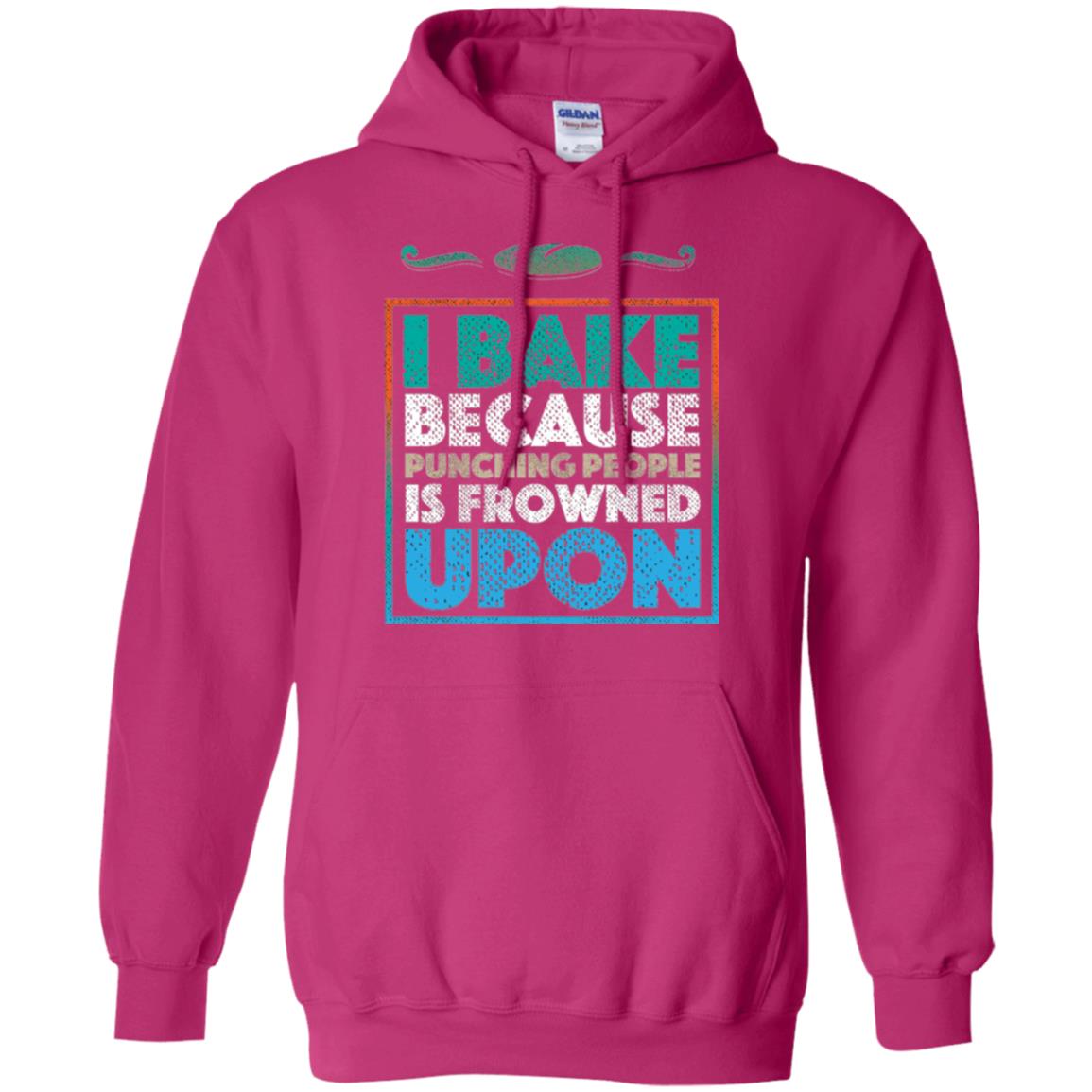 Baking Lovers T-shirt I Bake Because Punching People Is Frowned Upon Heliconia