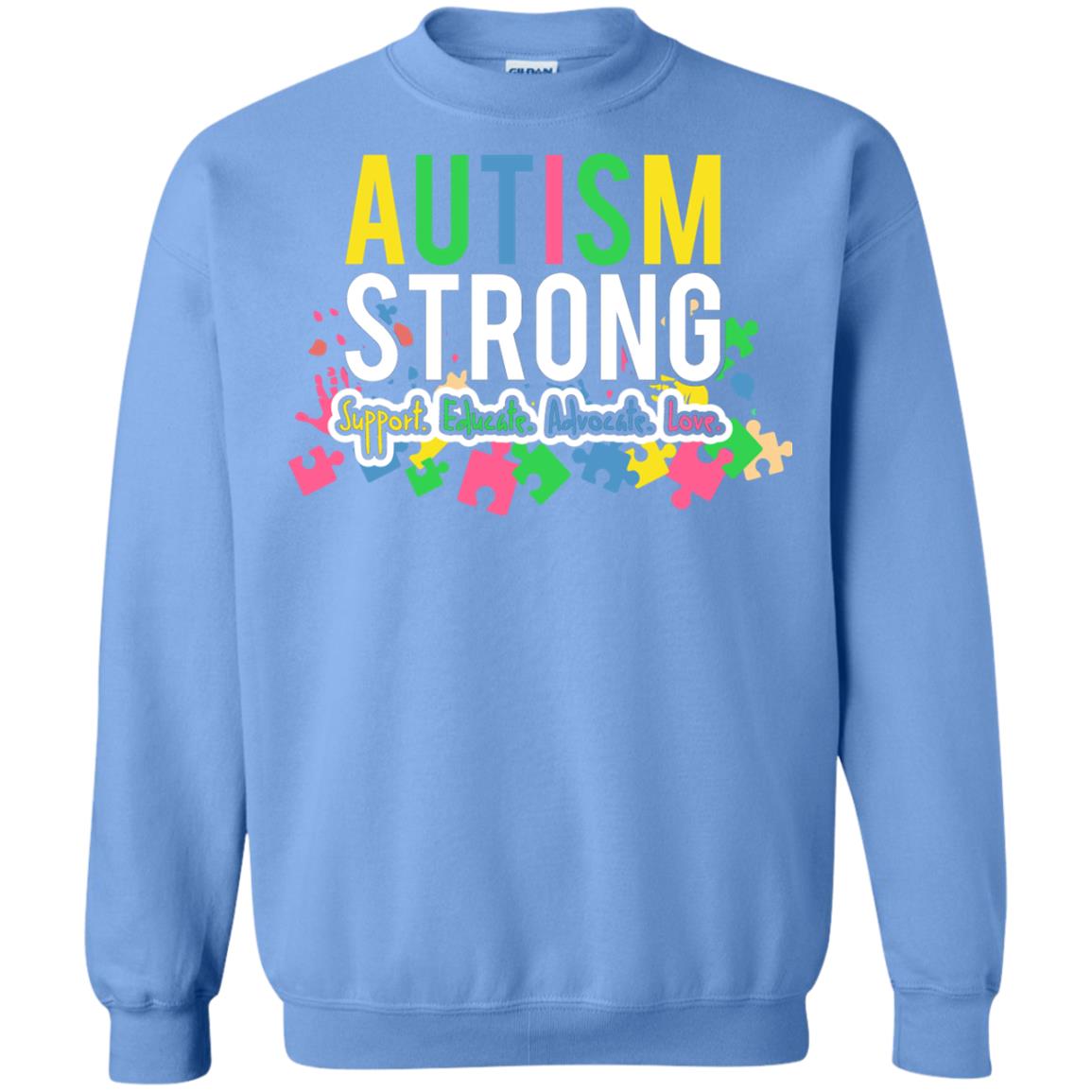 Autism Strong Support Educate Advocate Love Autism Awearness T-shirt Carolina Blue