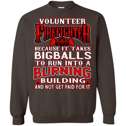 Voluteer Firefighter Because It Takes Bigballs To Run Into A Burning Building And Not Get Paid For It Dark Chocolate