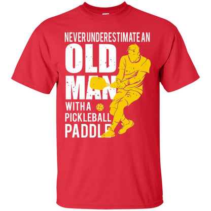 Never Underestimate Old Man With Pickleball Paddle Lover T-shirt Red