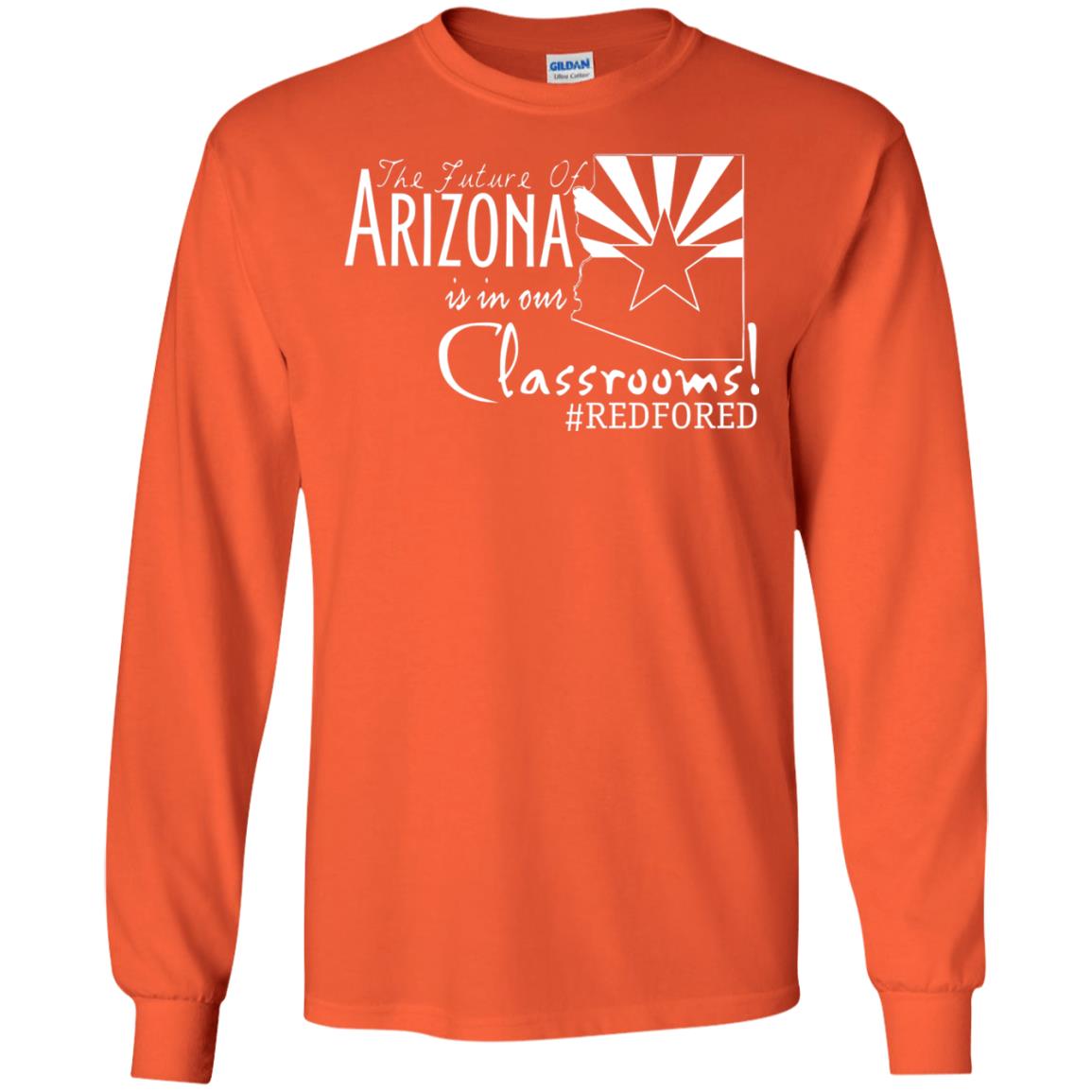 Arizona Teacher Tshirt The Future Of Arizona Is In Our Classrooms Orange