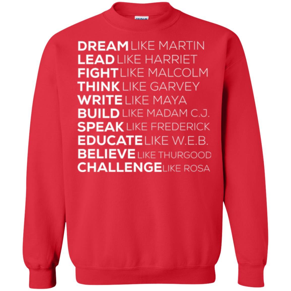 Educate T-shirt Dream Like Martin Lead Like Harriet Fight Like Malcolm Red
