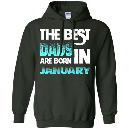 Daddy T-shirt The Best Dads Are Born In January Forest Green