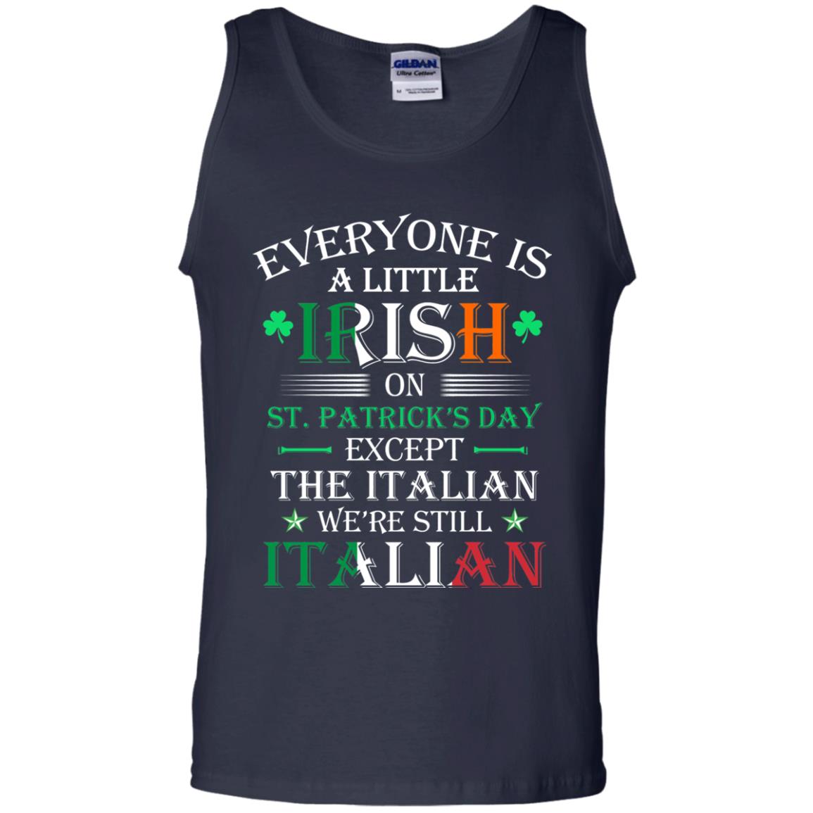 We_re Still Italian On St. Patricks Day T-shirt Navy