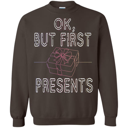 Ok But Frist Presents Gift X-mas Shirt Dark Chocolate