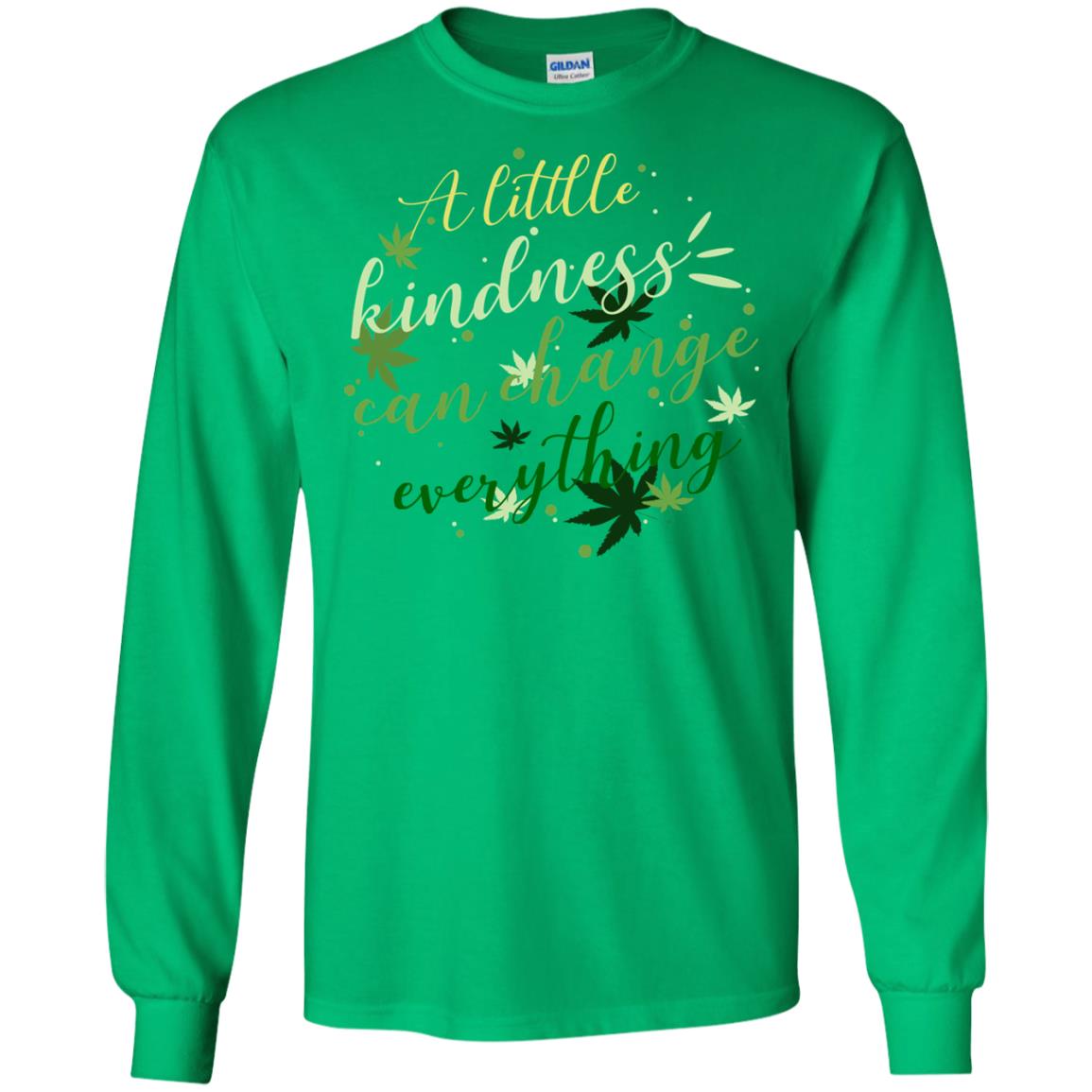A Little Kindness Can Change Everything Shirt Irish Green