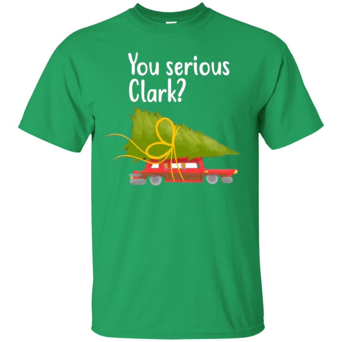 Christmas T-shirt You Serious Clark Griswold Irish Green