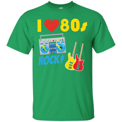 I Love The 80s Rock Eighties Shirt Irish Green