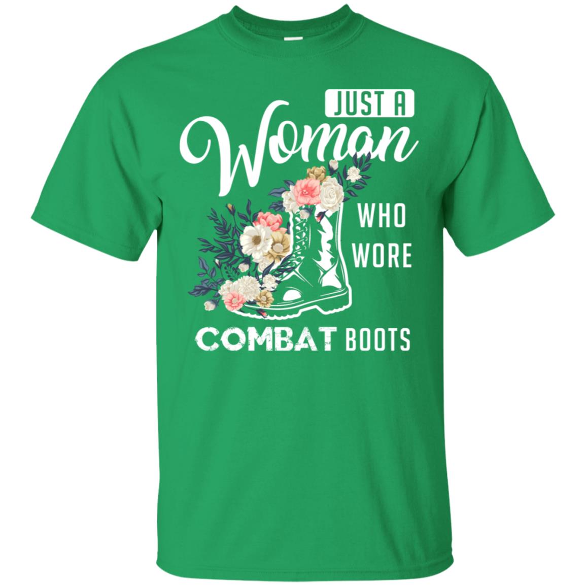 Just A Woman Who More Combat Boots Female Veteran T-shirt Irish Green