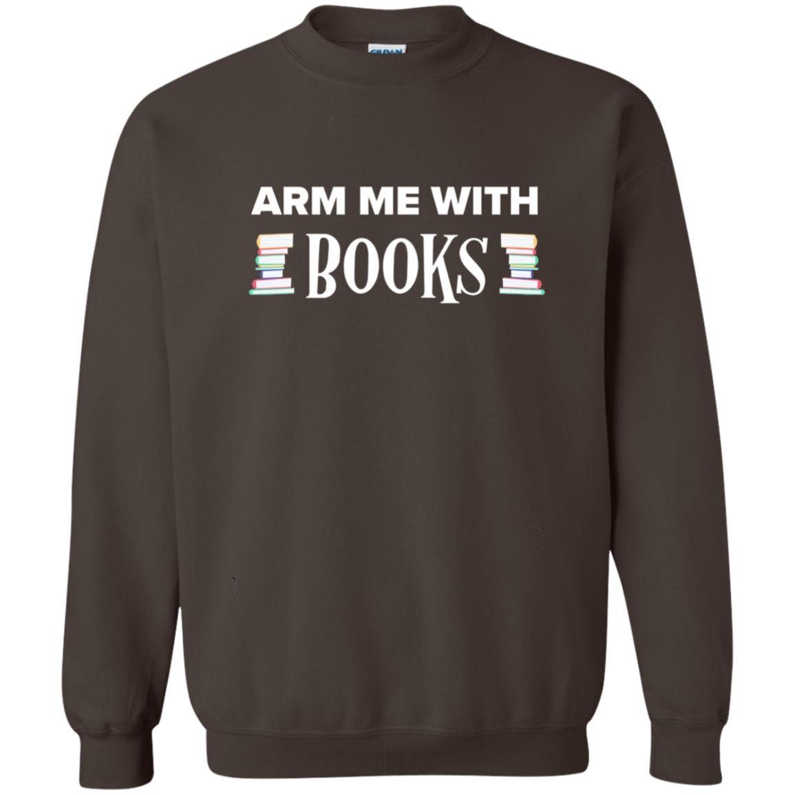 Arm Me With Books Book Lover T-shirt Dark Chocolate