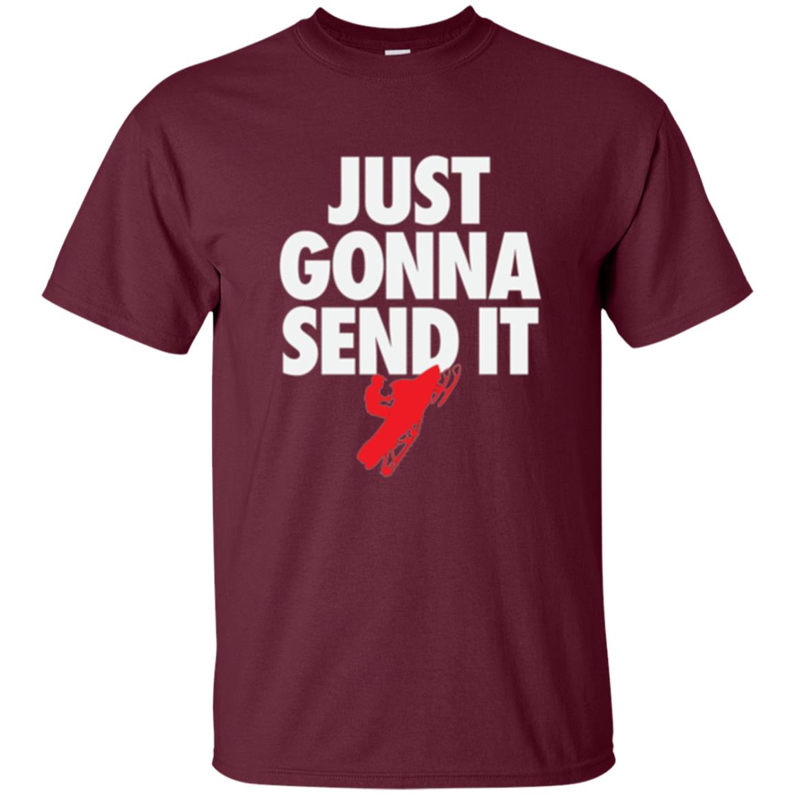 Snowmobile T-shirt Just Gonna Send It T-shirt Maroon