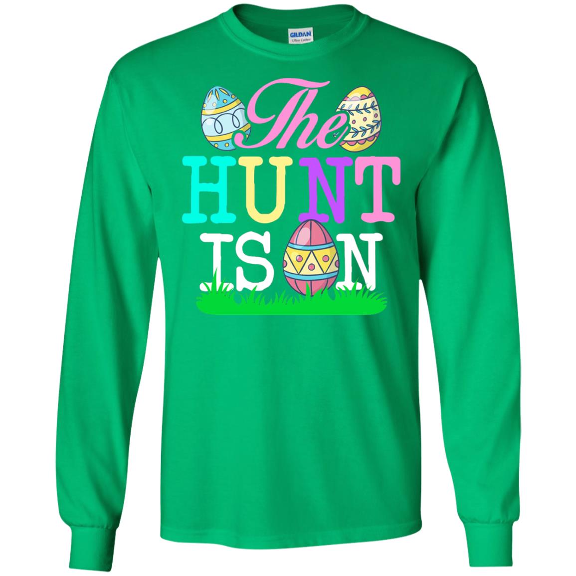 Easter Shirt The Hunt Is On Irish Green