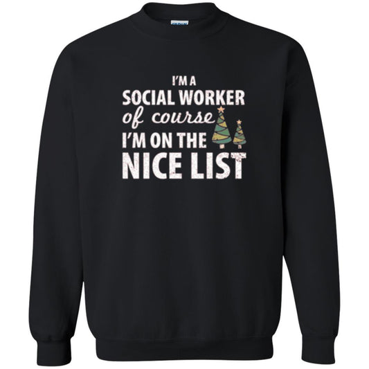 Chistmas T-shirt I'm A Social Worker Of Course I_m On The Nice List Black