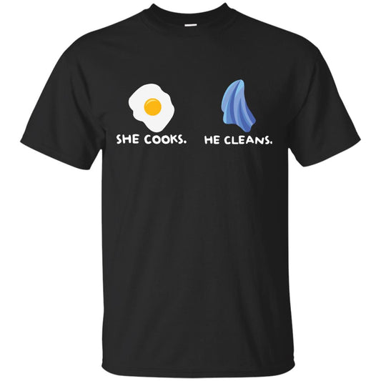 She Cooks He Cleans Shirt For Couple Black