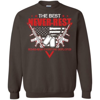 The Best Never Rest Remember Everyone Deployed Military Shirt Dark Chocolate