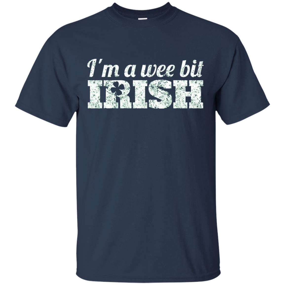 I_m Wee Bit Irish Funny Irish Heritage St Paddy_s Day T-shirt Navy