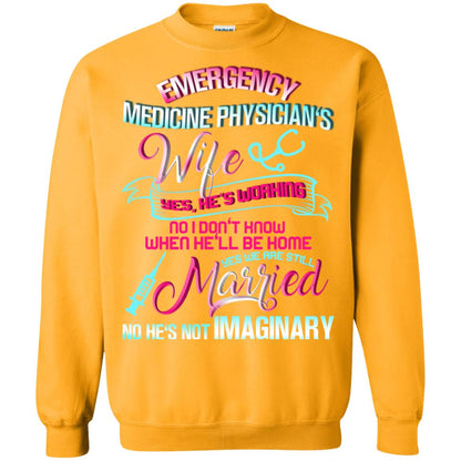 Emergency Medicine Physician's Wife Yes We Are Still Married Shirt Gold