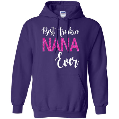 Nana T-shirt Best Freakin_ Nana Ever Purple