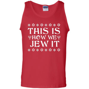 This Is How We Jew It T-Shirt