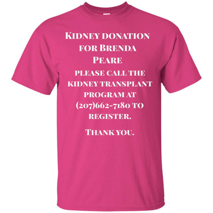 Kidney Donation For Brenda T-shirt Heliconia